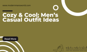 modern mans world featured image casual outfit ideas 14