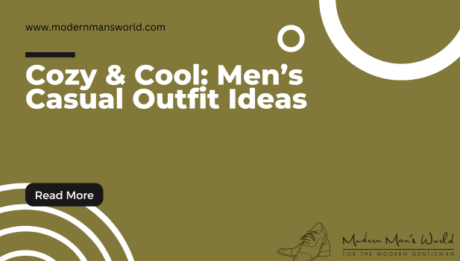 modern mans world featured image casual outfit ideas 14