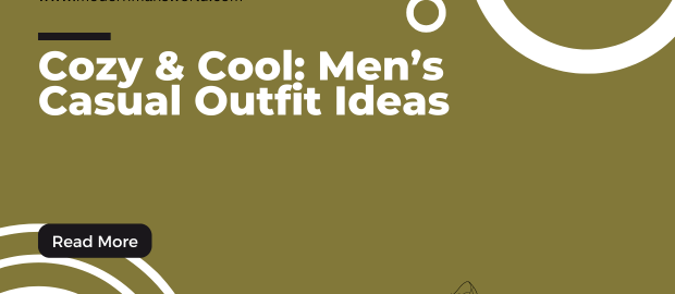 modern mans world featured image casual outfit ideas 14