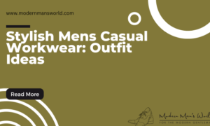 modern mans world featured image casual outfit ideas 16