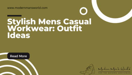 modern mans world featured image casual outfit ideas 16