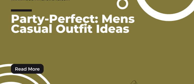 modern mans world featured image casual outfit ideas 18