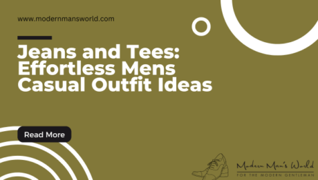 modern mans world featured image casual outfit ideas 29