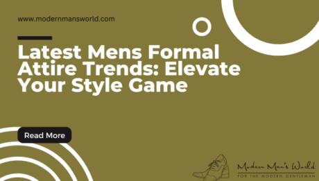 modern mans world featured image formal attire trends 1