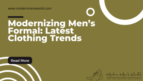 modern mans world featured image formal attire trends 13