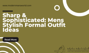 modern mans world featured image formal attire trends 16