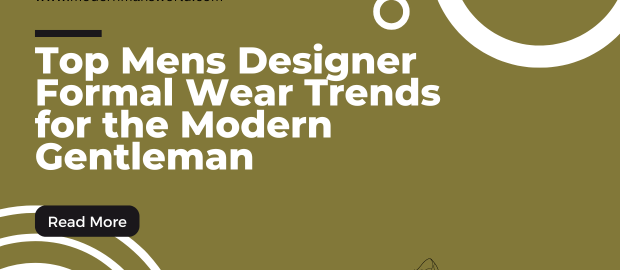 modern mans world featured image formal attire trends 18