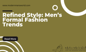 modern mans world featured image formal attire trends 25