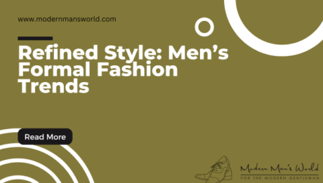 modern mans world featured image formal attire trends 25