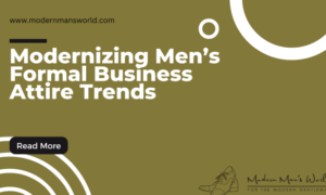 modern mans world featured image formal attire trends 26