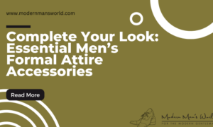 modern mans world featured image formal attire trends 27