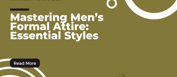 modern mans world featured image formal attire trends 5